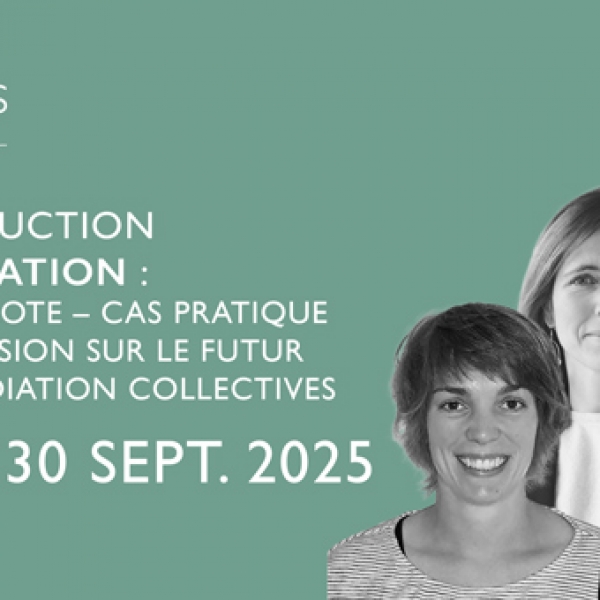 30.09.2025 / Construction et médiation : projet pilote – cas pratique et discussion sur le futur de la médiation