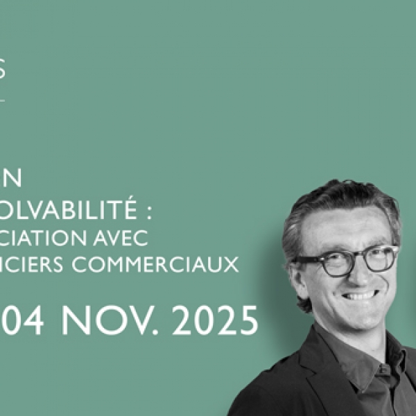 04.11.2025 / Praticien de l’insolvabilité – Les négociation avec les créanciers commerciaux