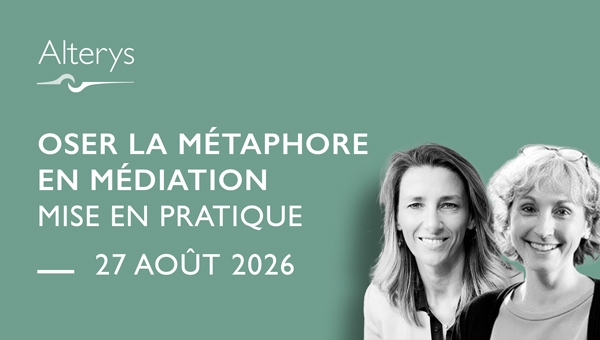27.08.26 / Oser la métaphore en médiation - mise en pratique